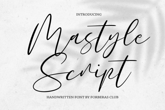 Mastyle Script: A Font That Dances With Elegance